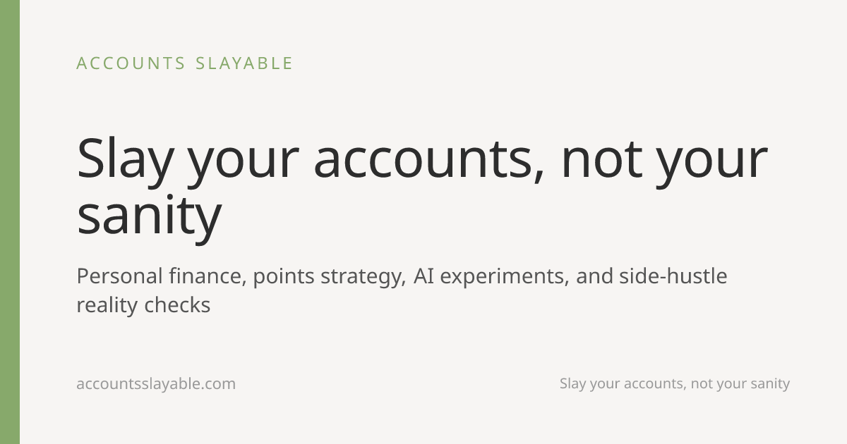 Accounts Slayable — Tools and writing for your money